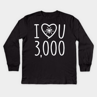 I Love You 3000 Kids Long Sleeve T-Shirt